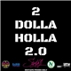 Sum-01 - 2 Dolla Holla 2.0