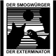 Der Smogwürger - Der Exterminator