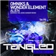 Omniks & Wonder Element - Alien