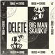 Chase And Status - Delete / Big Man Skank (VIP)