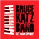 Bruce Katz Band - Get Your Groove!