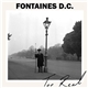 Fontaines D.C. - Too Real