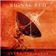 Signal Red - Under The Radar