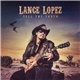 Lance Lopez - Tell The Truth